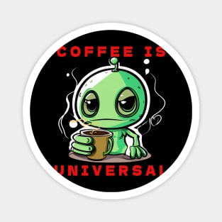 Coffee Is Universal Magnet